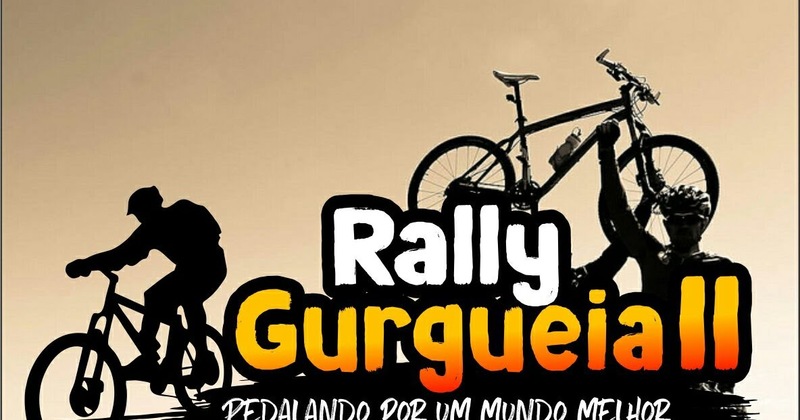 DOMINGO 06 DE JANEIRO | Rally Gurgueia II, 'Pedalando por um Mundo Melhor'