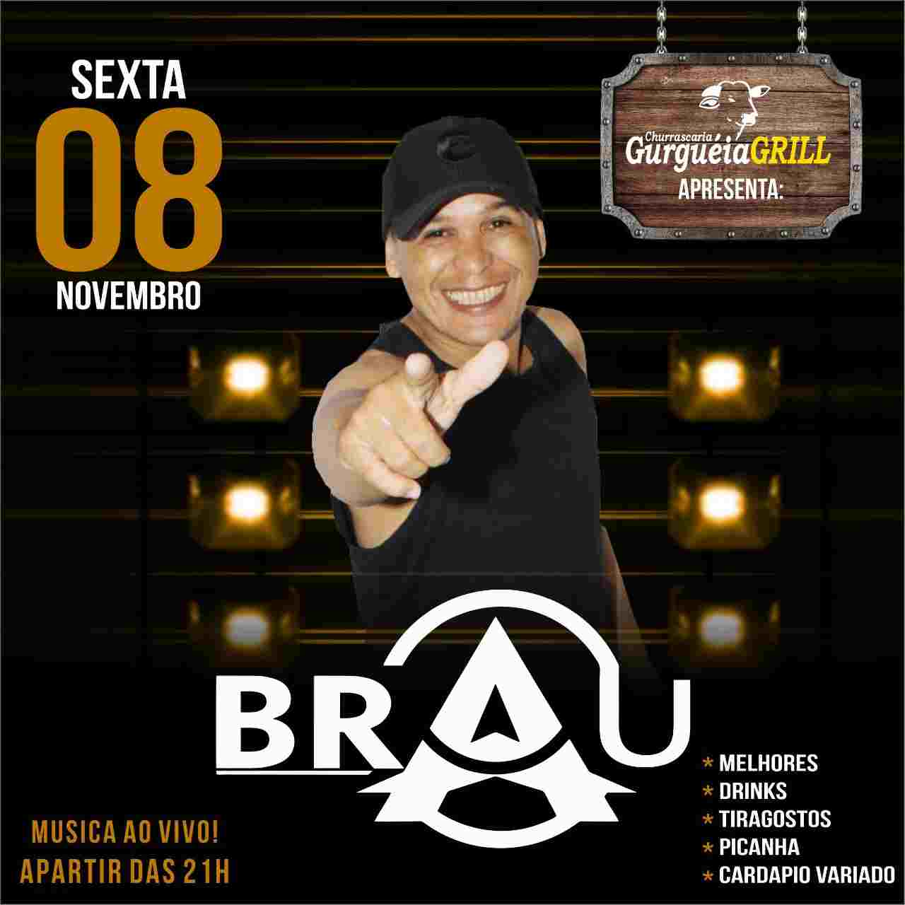 SEXTOU! Hoje (08) happy hour no Gurgueia Grill; (atração, 'BRAU', às 21:hs)