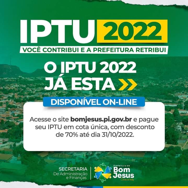Bom Jesus: contribuinte que pagar IPTU até dia (31/10) terá desconto de 70%; veja como fazer