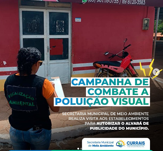 Prefeitura de Currais fiscaliza poluição visual, previsto no código de postura do município