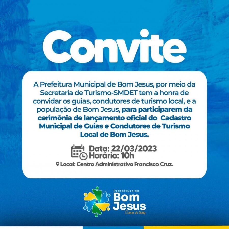 Prefeitura de Bom Jesus convida para lançamento oficial do Cadastro de Turismo