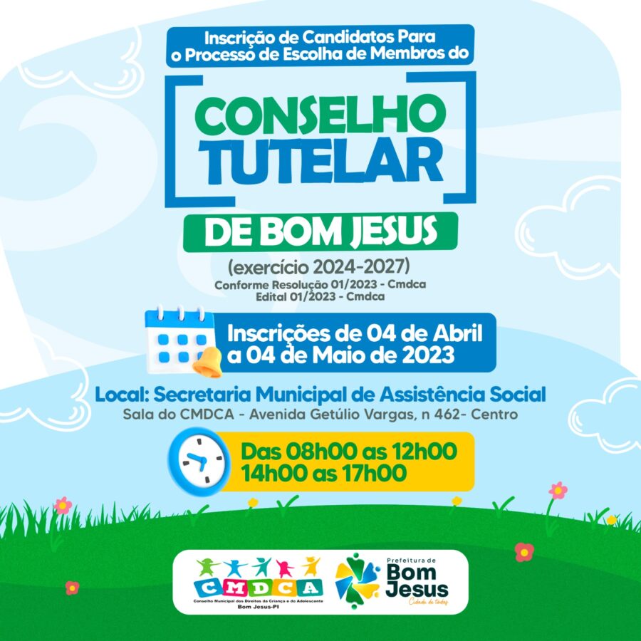 Abertas inscrições para escolha dos membros do Conselho Tutelar de Bom Jesus; (EDITAL)