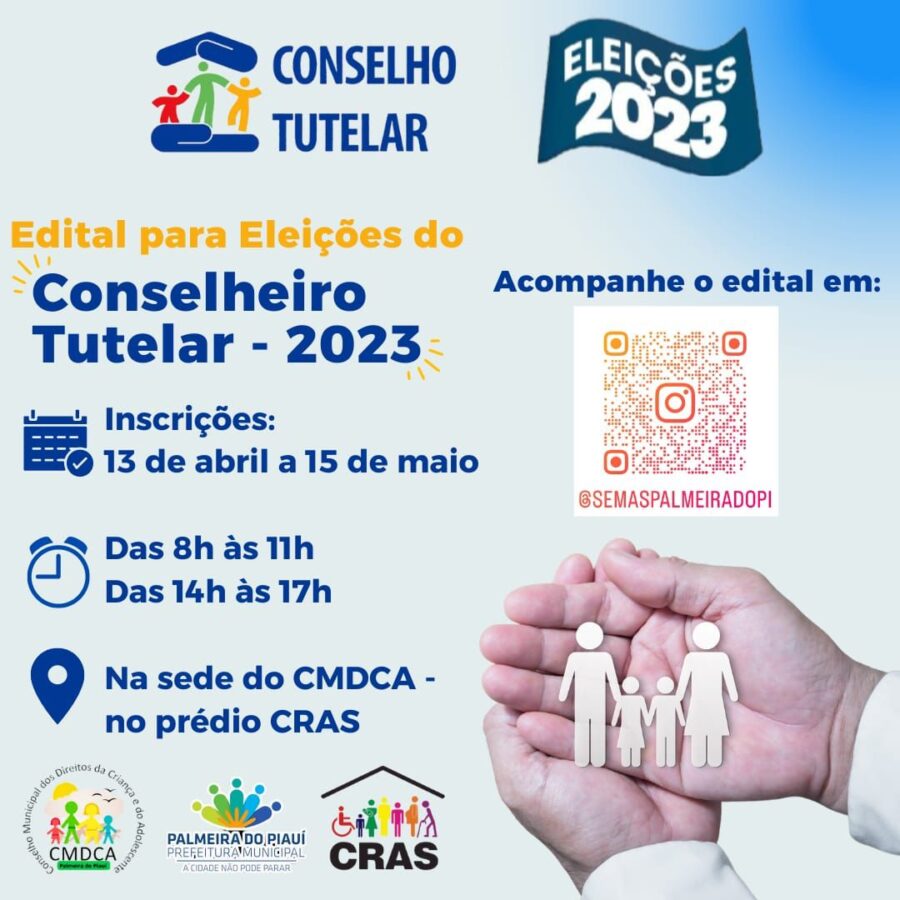 Abertas inscrições para escolha dos membros do Conselho Tutelar de Palmeira do Piauí; (EDITAL)