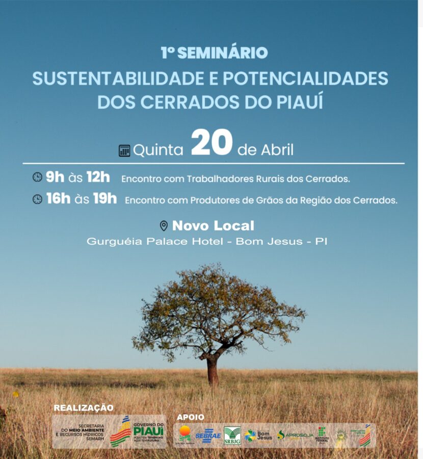 Bom Jesus: I Seminário de Sustentabilidade e Potencialidades do Cerrados do Sul do Piauí