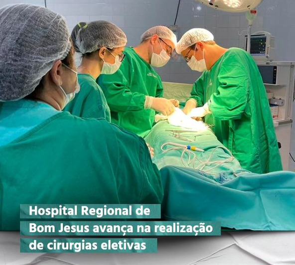 Hospital Regional de Bom Jesus avança na realização de cirurgias eletivas