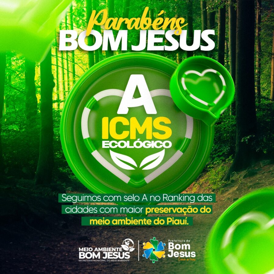 Bom Jesus conquista o Selo "A" no ICMS Ecológico pela 3ª vez consecutiva