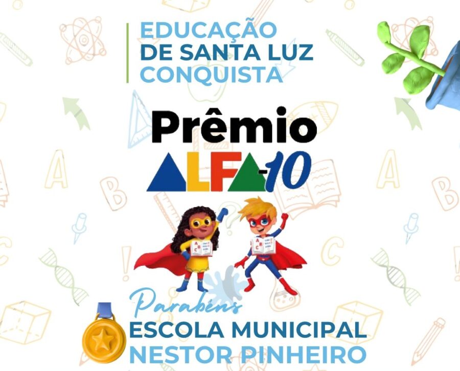 Escola Municipal de Santa Luz conquista Prêmio Alfa 10