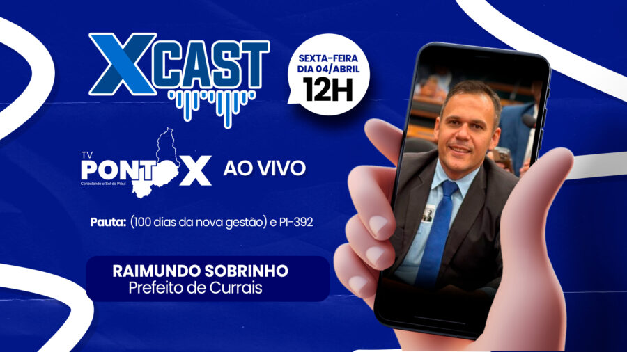 📢 Atenção, Sul do Piauí! Atenção, Currais! 📢Pod Cast com Raimundo Sobrinho na TV Ponto X