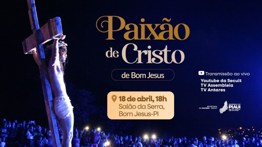 Paixão de Cristo em Bom Jesus nesta sexta (18) será transmitida ao vivo pela TV