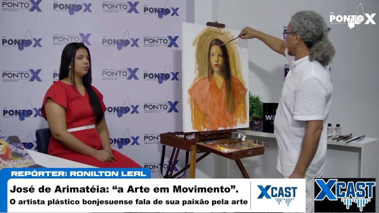 #XCastTVPontoX PodCast EP. 12 PINTURA AO VIVO COM JOSÉ DE ARIMATÉIA