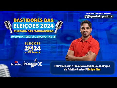#TVPontoX - Bastidores com FELIPE DIAS, PREFEITO DE C. CASTRO (28/08/24)