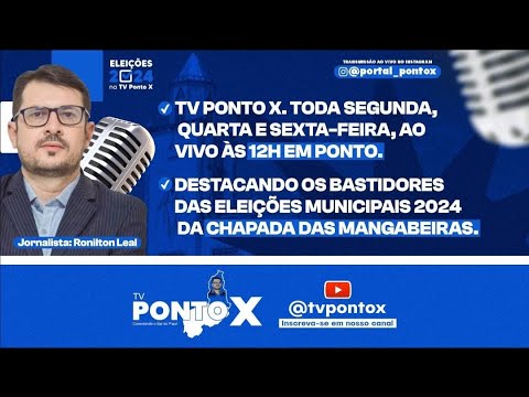 #TVPontoX - JORNAL DA CHAPADA - HOJE TEM PESQUISA ELEITORAL (04/09/2024)