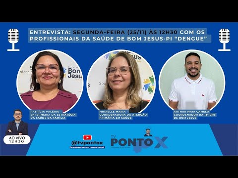 #TVPontoX - JORNAL DA CHAPADA (25/11/24) COMBATE A DENGUE
