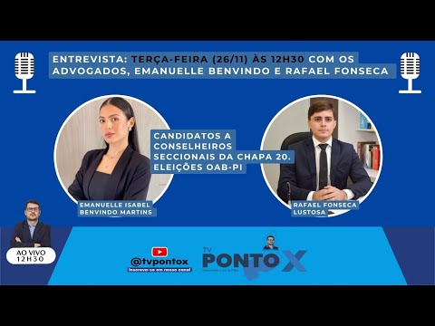 #TVPontoX - JORNAL DA CHAPADA (26/11/24) ELEIÇÕES OAB-PI &quot;CHAPA 20&quot;